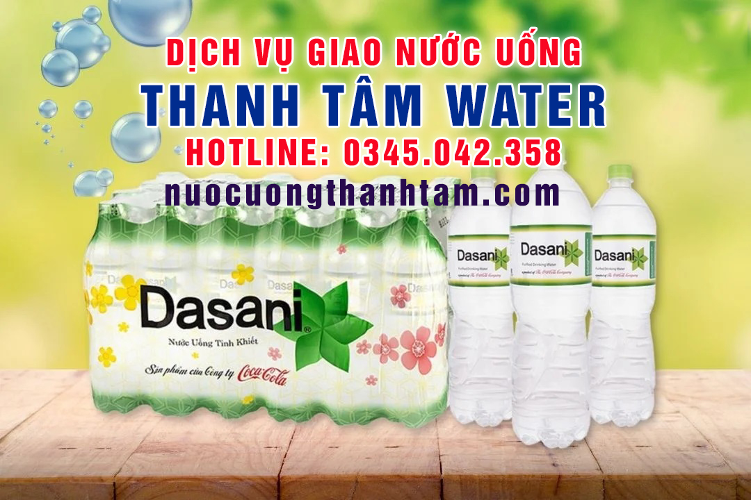 Đại lý phân phối nước suối đóng chai Dasani - Thanh Tâm Water